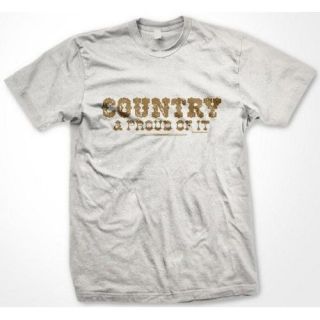 Country and Proud Of It Mens T shirt Country Western Cowboy Redneck 