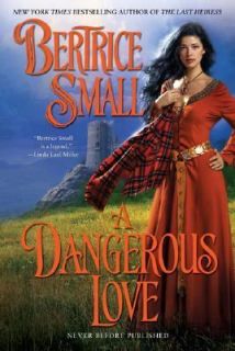 Dangerous Love Bk. 1 by Bertrice Small 2006, Paperback