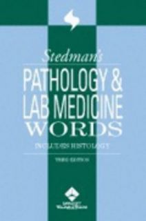 Stedmans Pathology and Laboratory Medicine Words Includes Histology 