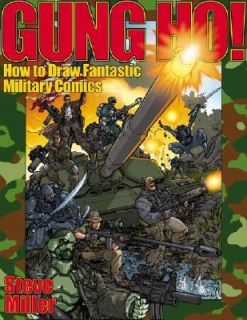  Draw Fantastic Military Comics by Steve Miller 2006, Paperback