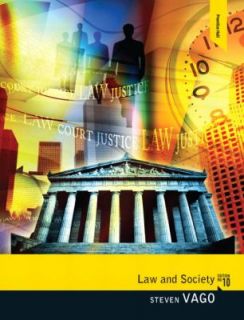 Law and Society by Steven Vago 2011, Paperback, Revised