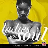 Body and Soul Ladies Got Soul CD, Aug 2002, Time Life Music