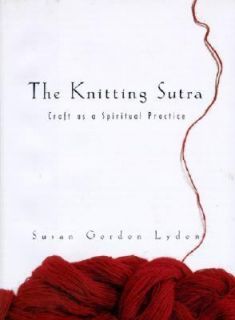   Craft as a Spiritual Practice by Susan G. Lydon 1997, Hardcover