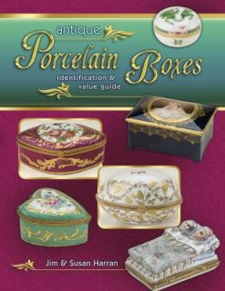 Antique Porcelain Boxes by Susan Harran and Jim Harran 2010, Hardcover 