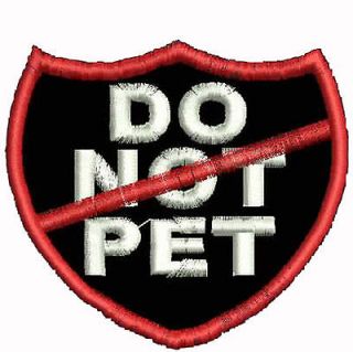   Not Pet Shield Service Dog Vest Patch Pet Support Patches Working Dog