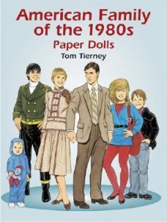   Family of the 1980s Paper Dolls by Tom Tierney 2003, Paperback