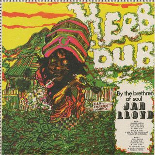 JAH LLOYD Herb Dub LP NEW VINYL Teem King Tubby Sensi Collie