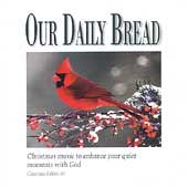 Our Daily Bread Portraits of Christmas CD, Jan 2003, Discovery House 