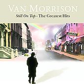   on Top The Greatest Hits by Van Morrison CD, Nov 2007, Polydor