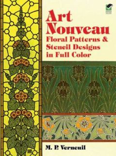 Art Nouveau Floral Patterns and Stencil Designs by M. P. Verneuil 1998 