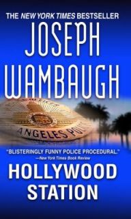Hollywood Station by Joseph Wambaugh 2007, Hardcover