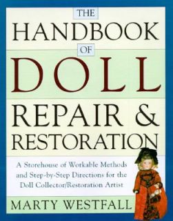  Doll Repair and Restoration by Marty Westfall 1997, Paperback