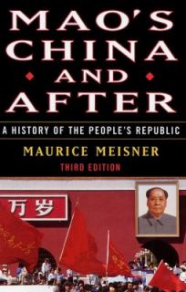 Maos China and After A History of the Peoples Republic by Maurice 