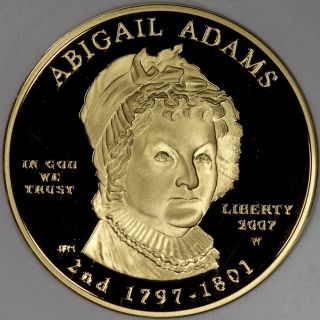 2007 w Abigail Adams $10 Gold First Spouse Coin NGC PF 69 Ultra Cameo 