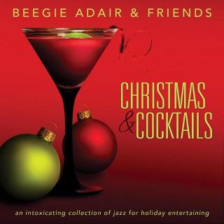 Cent CD Beegie Adair Friends Christmas Cocktails Jazz 2012 SEALED 