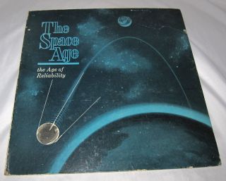 The Space Age Age of Reliability Record Album EXC Cond