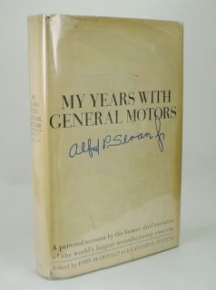 MY YEARS WITH GENERAL MOTORS by Alfred Sloan~ 1st Edition (1964)