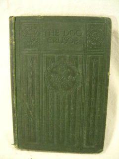 Vintage 1st Ed The Dog Crusoe and His Master by R M Ballantyne