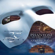 Andrew Lloyd Webber The Phantom of The Opera at The Royal Albert Hall 
