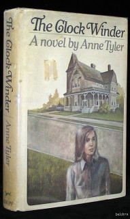 The Clock Winder   Anne Tyler   1st/1st   First Edition   1972   Ships 
