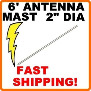 Satellite Dish Antenna Ground Pole Mast 6 Foot by 2 00