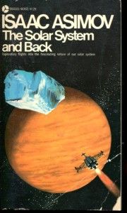Issac Asimov The Solar System and Back 1st Discus/Avon Paperback