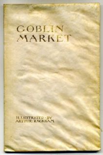 Arthur Rackham Signed Illus Rossetti Goblin Market 1933