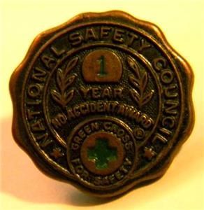 national safety council 1 year pin award green cross
