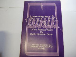   Torah on The Festivals Tishrei by Rabbi Avraham Stone Signed
