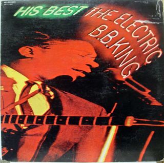 king the electric his best label mca records format 33 rpm 12 lp 