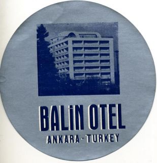 Balin Hotel Ankara Turkey Great Old Luggage Label