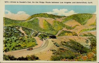 1920s Ridge Route CA Swedes Cut Bakersfield to Los Angeles