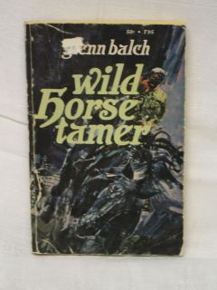 Wild Horse Tamer by Glenn Balch PB Western SBS 1966