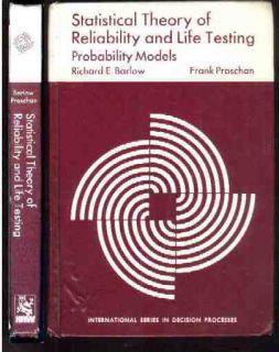 Statistical Theory of Reliability Life Testing Barlow