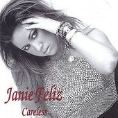 Careless by Janie Feliz CD, Aug 2004, Momentum Records