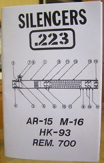 Newly listed SILENCERS FOR THE .223 AR 15 M 16 HK 93 REM. 700 MANUAL 