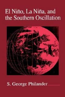 El Nino, la Nina, and the Southern Oscillation Vol. 46 1989, Hardcover 