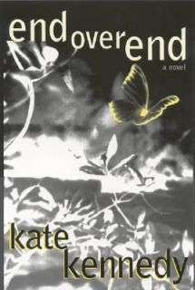 End over End by Kate Kennedy 2001, Hardcover