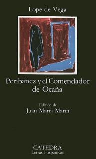 Peribanez y el Comendador de Ocana by Lope de Vega Hardcover