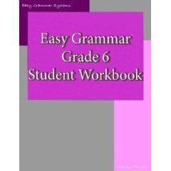 Easy Grammar Grade 6 Student Workbook by Wanda C. Phillips 2006 