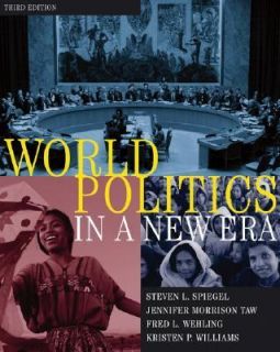 World Politics in a New Era by Kristen Williams, Steven L. Spiegel 