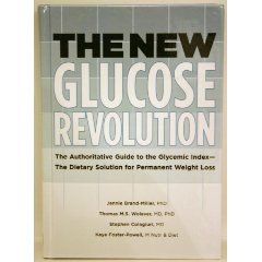 The New Glucose Revolution The Authoritative Guide to the Glycemic 
