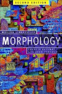 Morphology by Francis Katamba and John Stonham 2006, Hardcover 