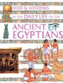 In the Daily Life of the Ancient Egyptians by Henrietta McCall 2002 