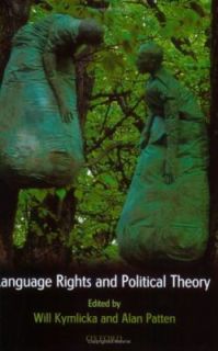 Language Rights and Political Theory 2003, Paperback