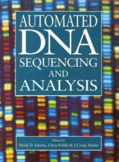 Automated DNA Sequencing and Analysis 1994, Hardcover