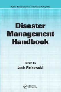 Disaster Management Handbook by Jack Pinkowski 2008, Hardcover
