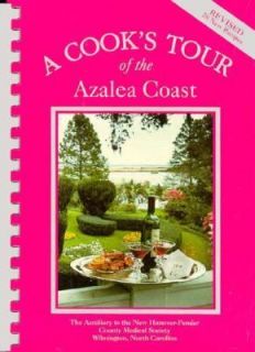 Cooks Tour of the Azalea Coast 1993, Hardcover, Reprint