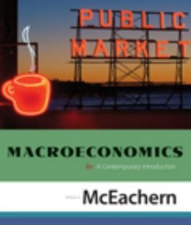 Macroeconomics A Contemporary Introduction by William A. McEachern 