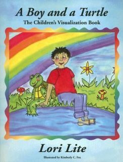 Boy and a Turtle A Childrens Visualization Book by Lori Lite 2004 